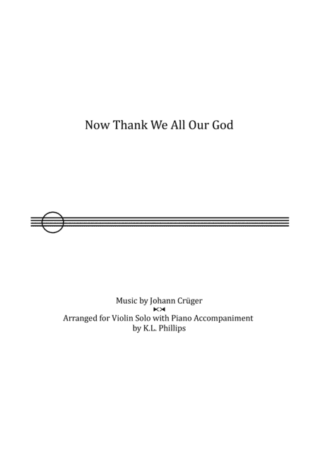Now Thank We All Our God - Violin Solo with Piano Accompaniment (arr. K.L. Phillips)