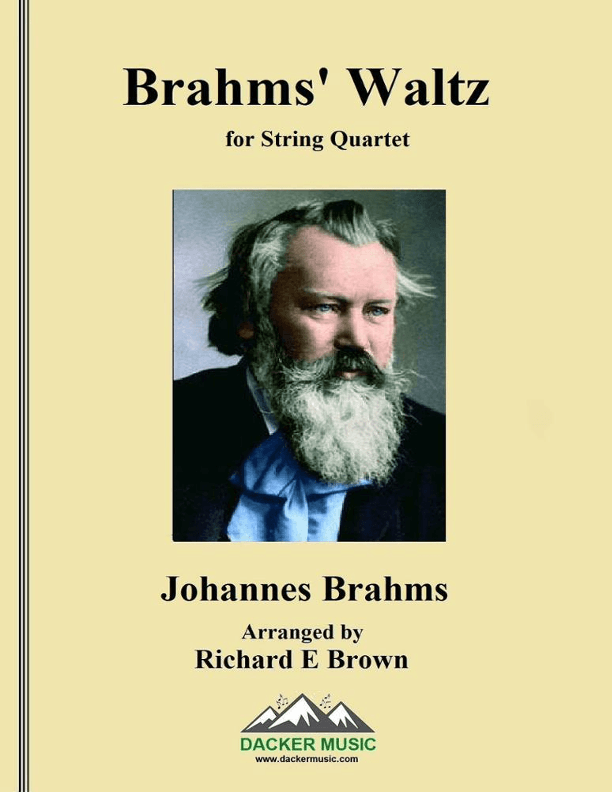 Brahms' Waltz - String Quartet (arr. Richard E Brown)