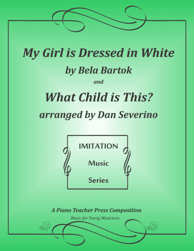 IMITATION SOLO - My Girl is Dressed in White and What Child is This (arr. Dan Severino)