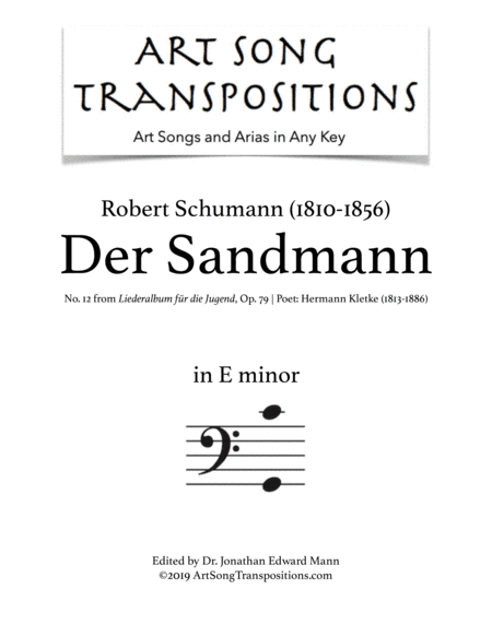 SCHUMANN: Der Sandmann, Op. 79 no. 12 (transposed to E minor, bass clef) (arr. ArtSongTranspositions.com)