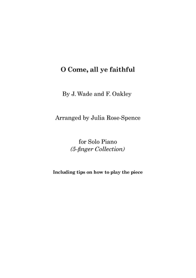 O Come, all ye Faithful (beginner piano) (arr. Julia Rose-Spence)