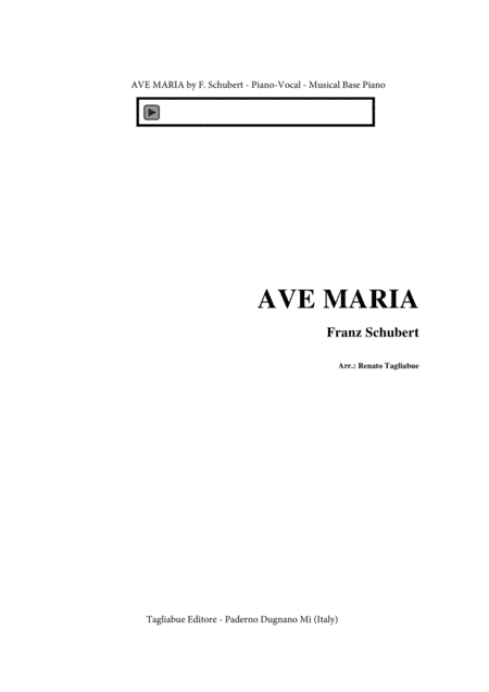 AVE MARIA - F.Schubert - For Soprano (or Tenor), or any instrument in C and Piano - In Bb (arr. Renato Tagliabue)