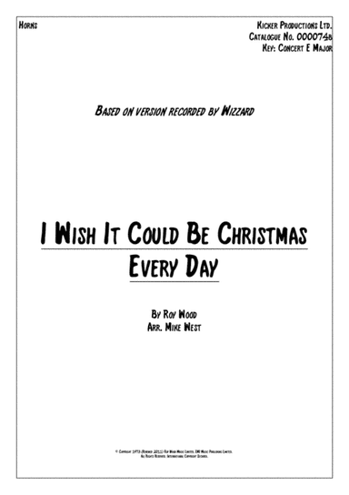 I Wish It Could Be Christmas Every Day (arr. Mike West)
