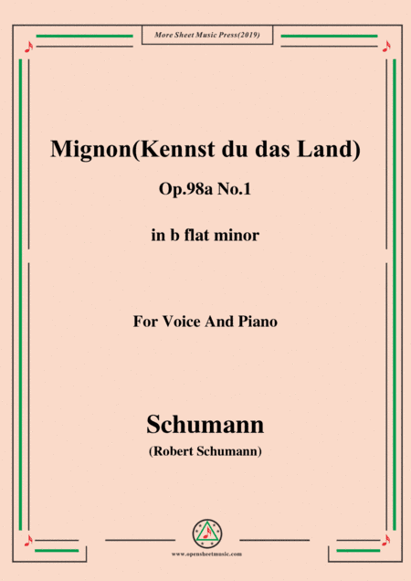 Schumann-Mignon(Kennst du das Land),Op.98a No.1,in b flat minor,for Vioce&Pno (arr. MSM)