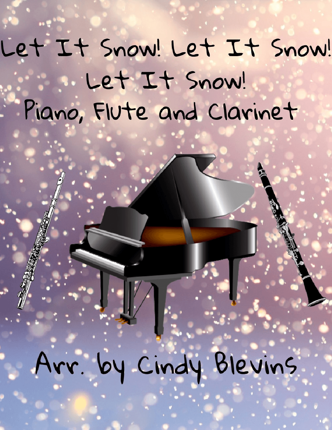 Let It Snow! Let It Snow! Let It Snow! (arr. Cindy Blevins)