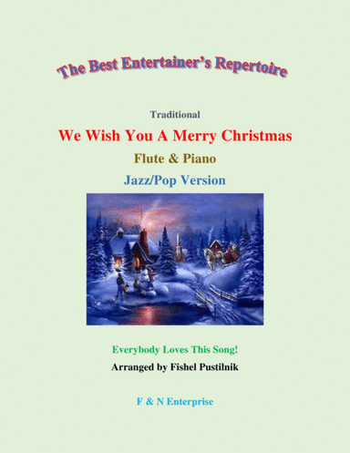 "We Wish You A Merry Christmas"-Piano Background for Flute and Piano-Video (arr. Fishel Pustilnik)