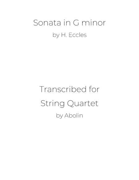 Eccles: Sonata in G minor - String Quartet (arr. Abolin)