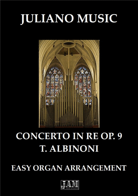 ADAGIO FROM "CONCERTO IN RE N.9" (EASY ORGAN - C VERSION) - T. ALBINONI (arr. Juliano Music)