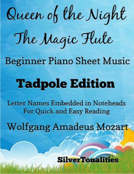 Queen of the Night Magic Flute Beginner Piano Sheet Music 2nd Edition (arr. SilverTonalities)