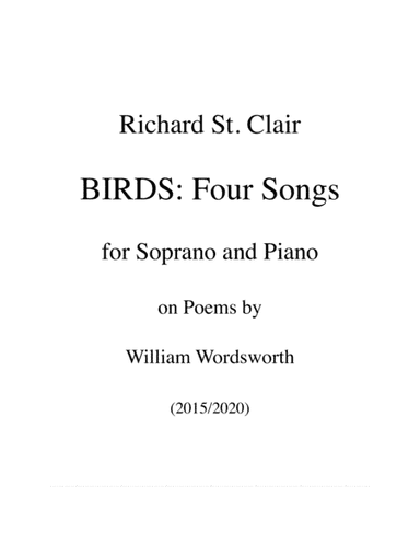 BIRDS: Four Songs for Soprano and Piano (after Wordsworth)