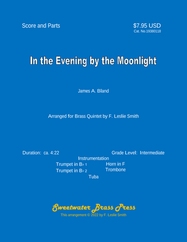 In the Evening by the Moonlight (arr. F. Leslie Smith)