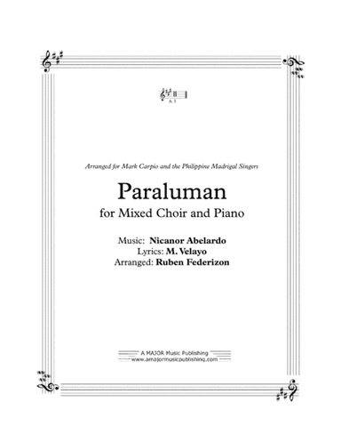 Paraluman.  A Filipino song, for mixed choir and piano (arr. A Major Music Publishing)