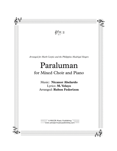 Paraluman.  A Filipino song, for mixed choir and piano (arr. A Major Music Publishing)