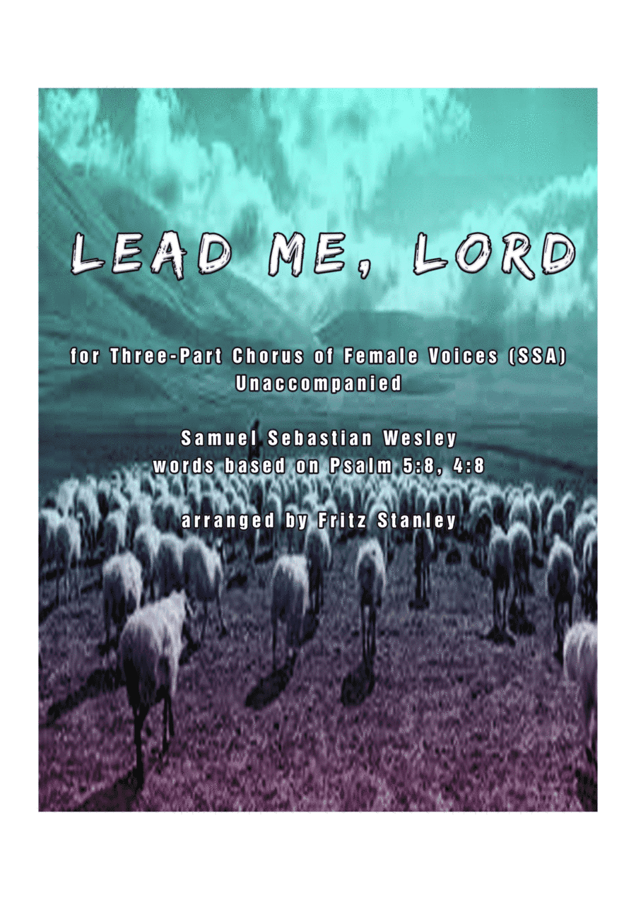 Lead Me, Lord - SSA A Cappella (arr. Fritz Stanley)