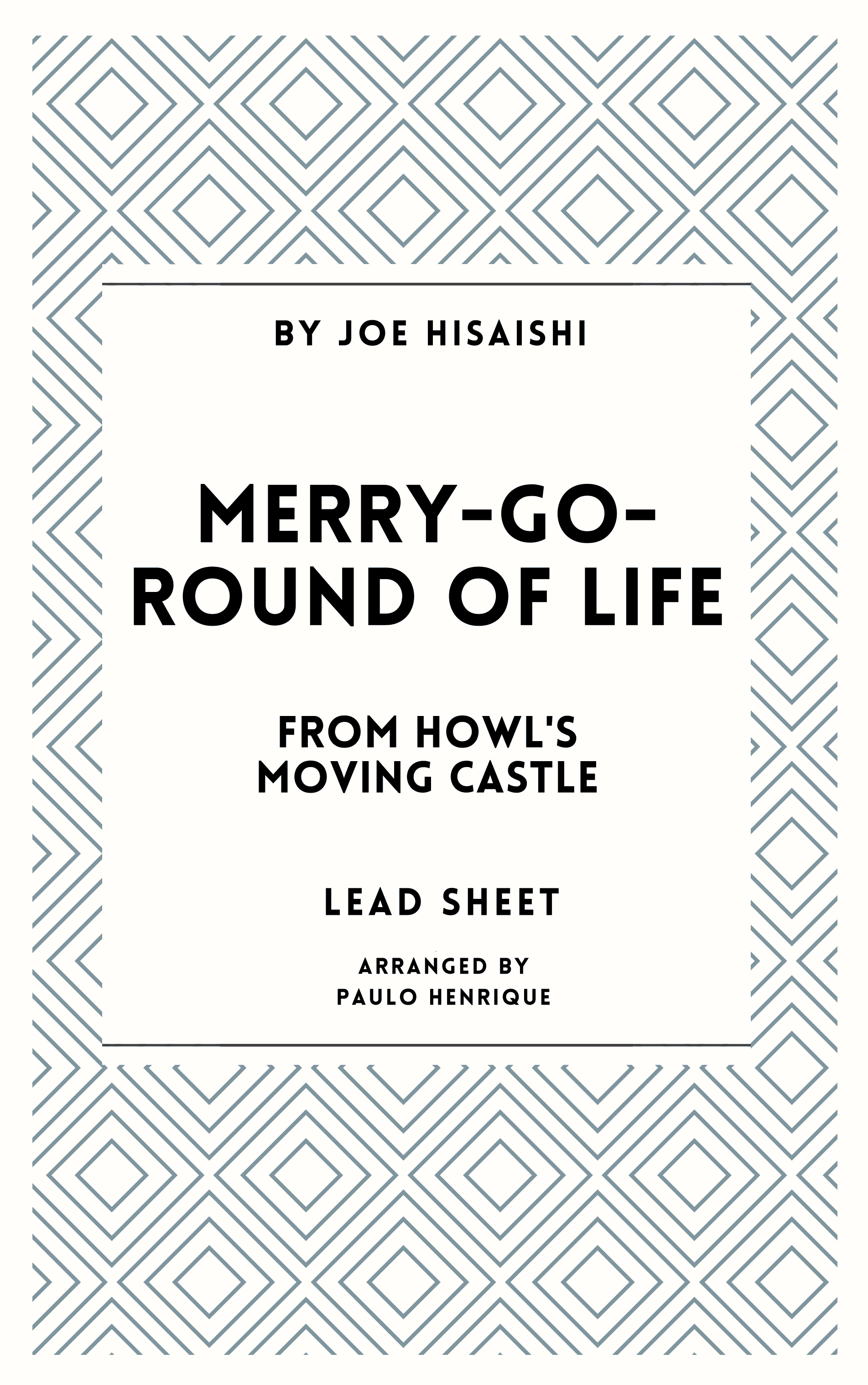 Merry-go-round Of Life (arr. Paulo Henrique)