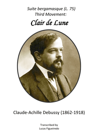 Clair de Lune Piano Sheet Music - Debussy - Suite Bergamasque (arr. Lucas Figueiredo)