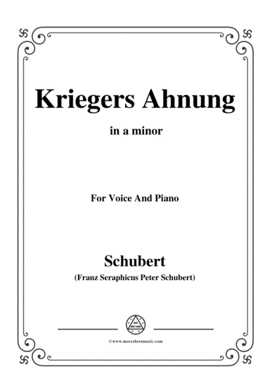 Schubert-Kriegers Ahnung,in a minor,for Voice&Piano (arr. MSM)