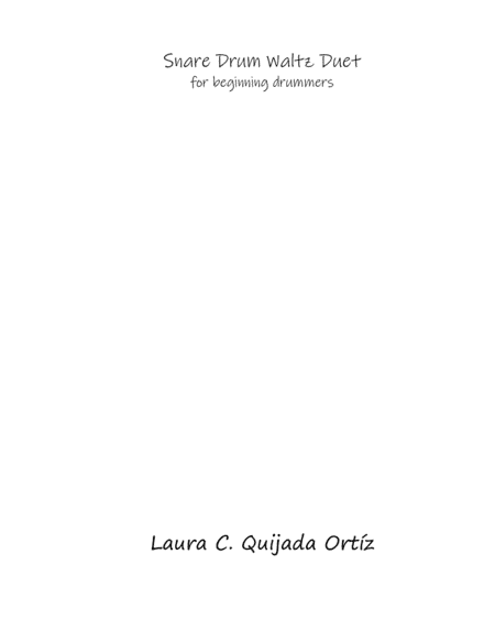 Snare Drum Waltz Duet for beginning drummers. SCORE & PARTS.