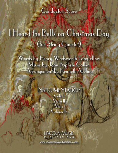 I Heard the Bells on Christmas Day (for String Quartet) (arr. Kenneth Abeling)