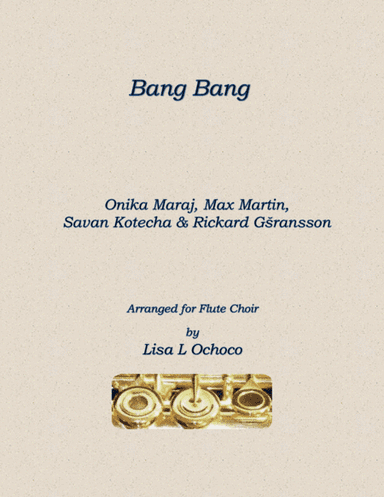 Bang Bang (arr. Lisa L Ochoco)