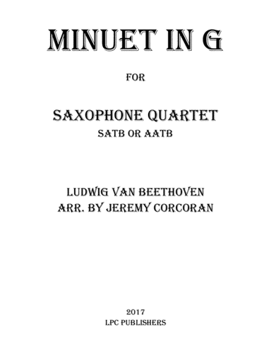 Minuet in G for Saxophone Quartet (SATB or AATB) (arr. Jeremy Corcoran)