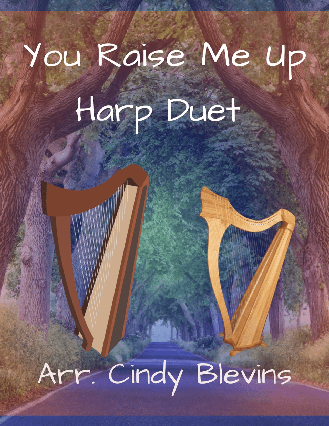 You Raise Me Up (arr. Cindy Blevins)