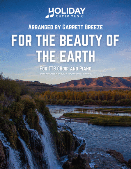 For the Beauty of the Earth (TTB) (arr. Garrett Breeze)