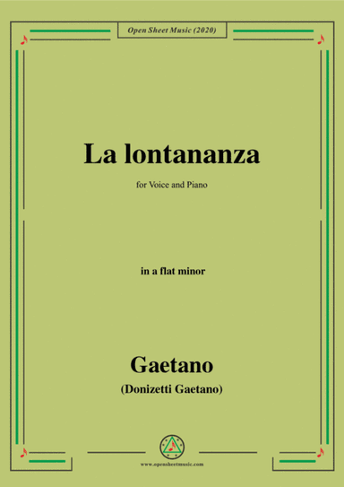 Donizetti-La lontananza,A 559,in a flat minor,for Voice and Piano (arr. MSM)