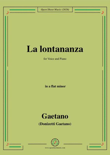 Donizetti-La lontananza,A 559,in a flat minor,for Voice and Piano (arr. MSM)