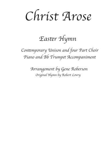 Christ Arose  Contemporary Vocal Version with Bb Trumpet (arr. Gene Roberson)