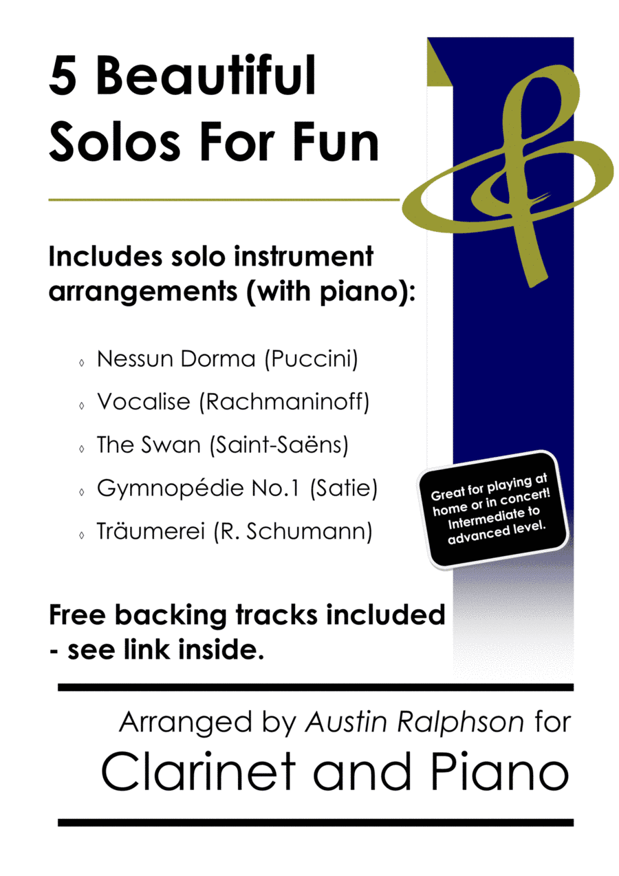 5 Beautiful Clarinet Solos for Fun - with FREE BACKING TRACKS and piano accompaniment to play along (arr. Austin Ralphson)