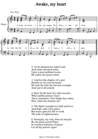 Awake, my heart. A new tune to a wonderful Isaac Watts hymn.