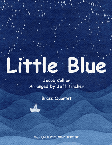 Little Blue (arr. Jeff Tincher)