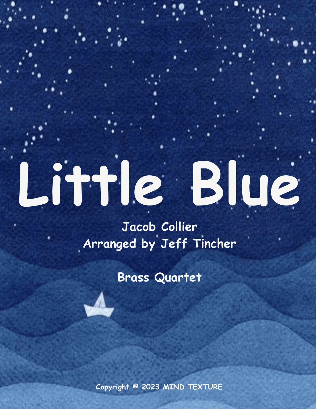 Little Blue (arr. Jeff Tincher)