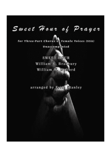 Sweet Hour of Prayer - SSA A Cappella (arr. Fritz Stanley)