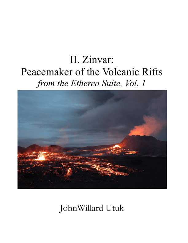Zinvar: Peacemaker of the Volcanic Rifts (Zinvar's Theme) from The Etherea Suite, Vol. 1