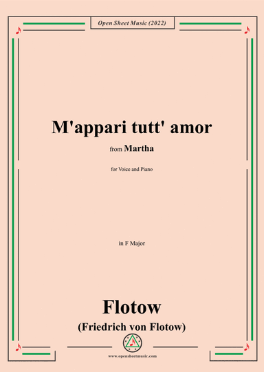 Flotow-M'appari tutt' amor,in F Major,from Martha,for Voice and Piano (arr. Open Cloud)