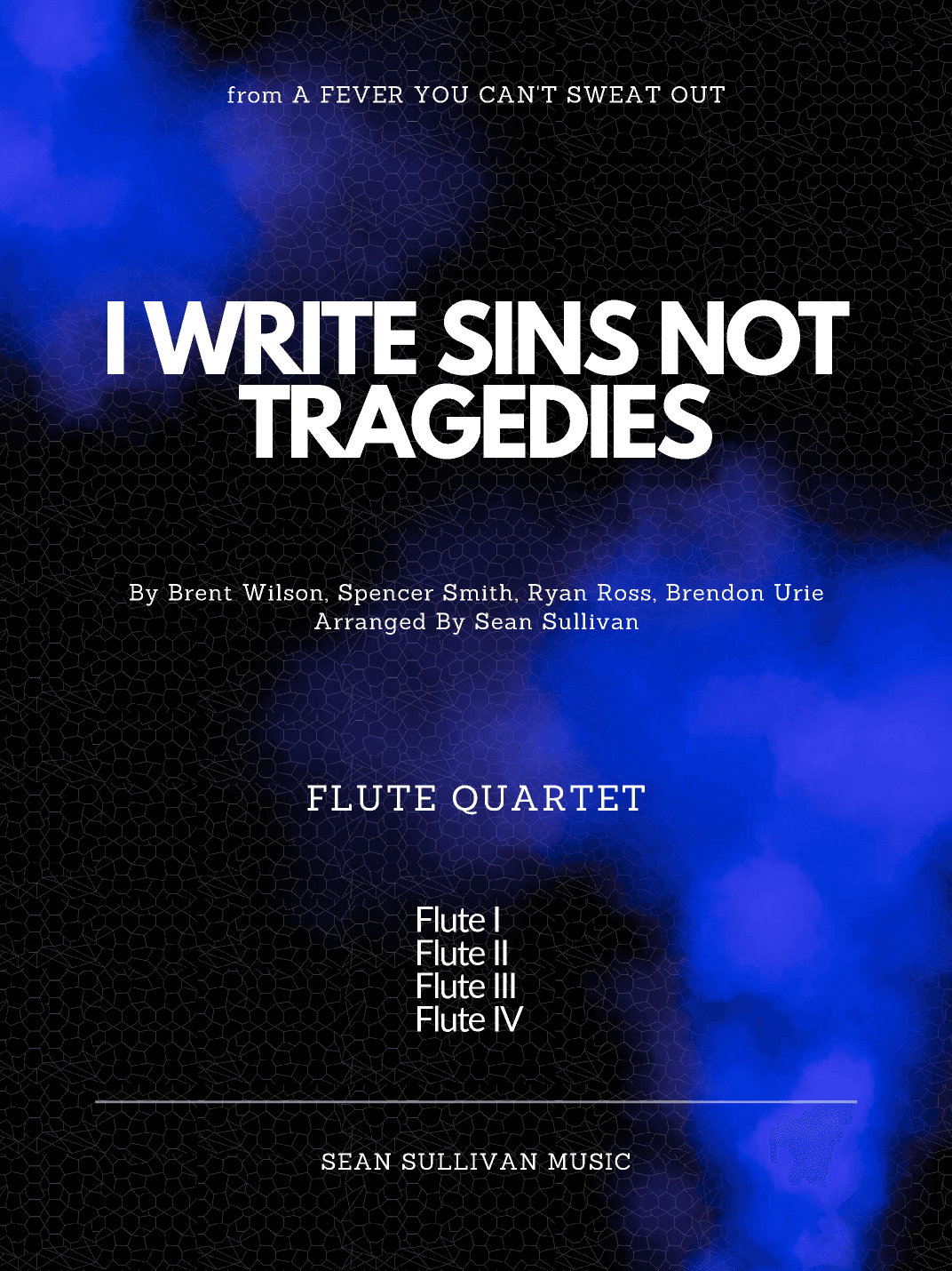 I Write Sins Not Tragedies (arr. Sean Sullivan)