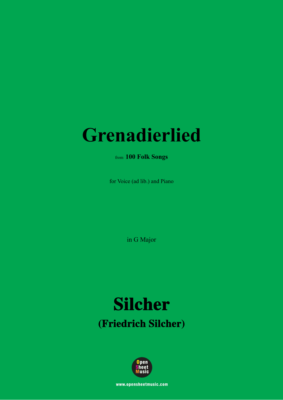 Silcher-Grenadierlied,for Voice(ad lib.) and Piano (arr. OSM Press)