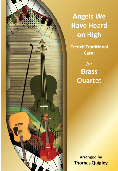 Angels We Have Heard On High (arr. Thomas Quigley)