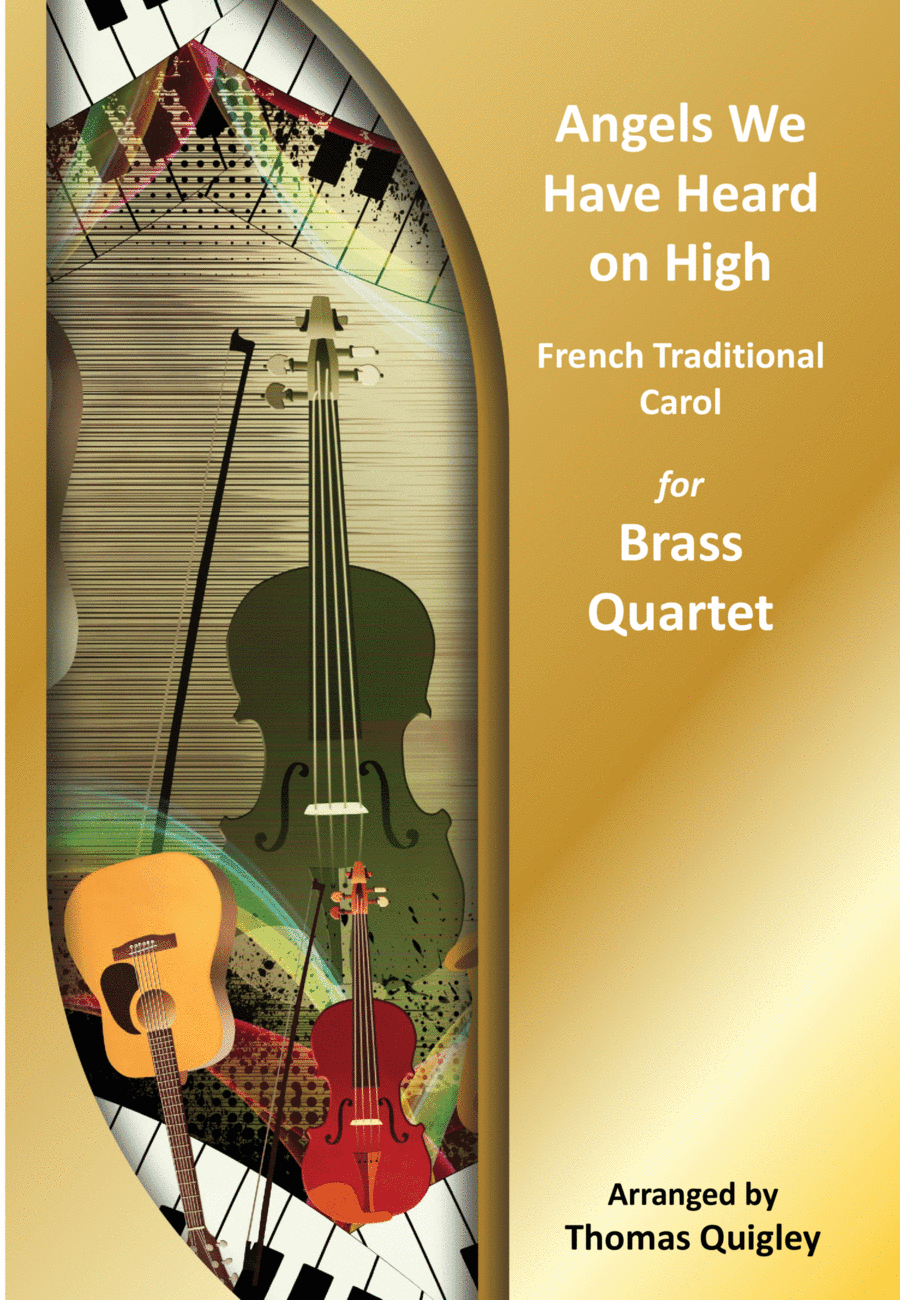 Angels We Have Heard On High (arr. Thomas Quigley)