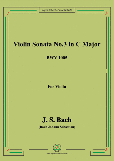 Bach,J.S.-Violin Sonata No.3,in C Major,BWV 1005,for Violin (arr. MSM)