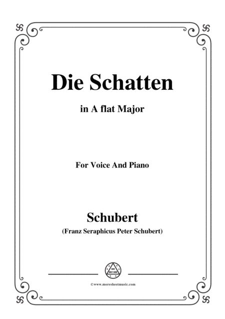 Schubert-Die Schatten,in A flat Major,for Voice&Piano (arr. MSM)