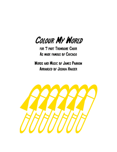 Colour My World (arr. Joshua Hauser)