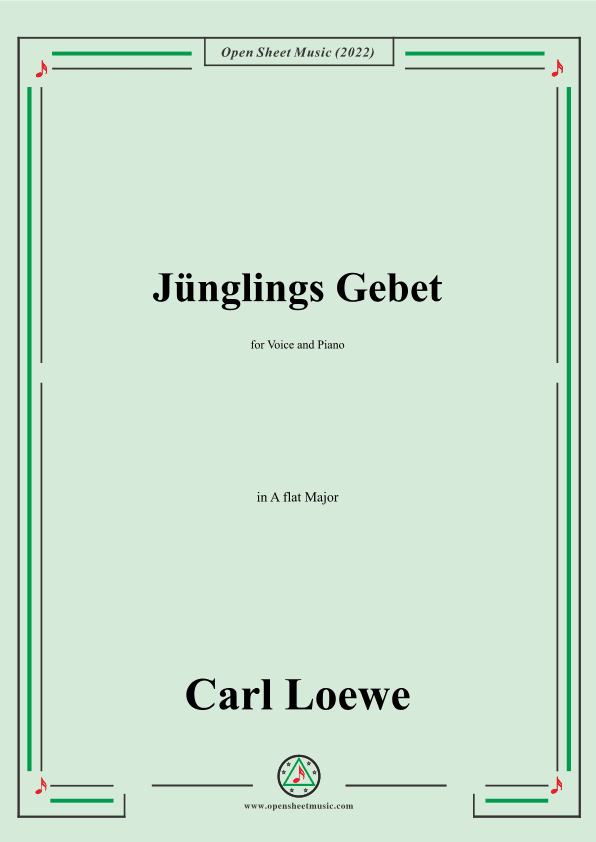 Loewe-Junglings Gebet,in A flat Major,for Voice and Piano (arr. OSM Press)