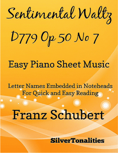 Sentimental Waltz Opus 50 Number 7 Easy Piano Sheet Music (arr. SilverTonalities)