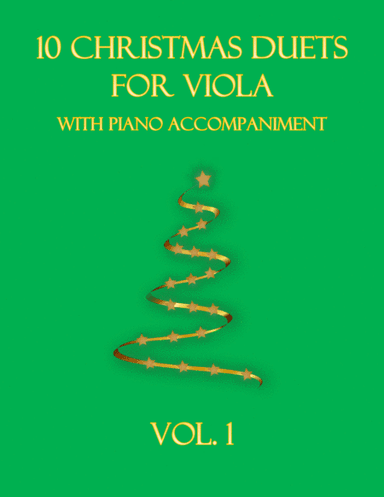 10 Christmas Duets for Viola with piano accompaniment vol. 1 (arr. B C Dockery)