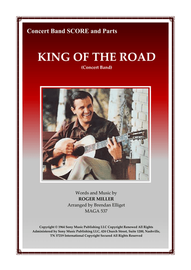 King Of The Road (arr. Brendan James Elliget MAGA 537)