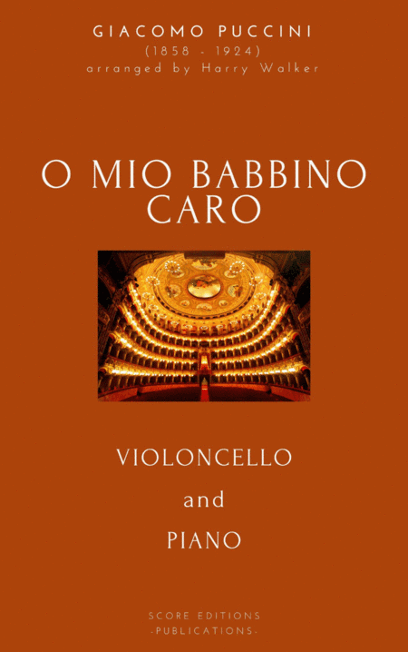 Puccini: O Mio Babbino Caro (for Violoncello and Piano) (arr. SCORE EDITIONS)