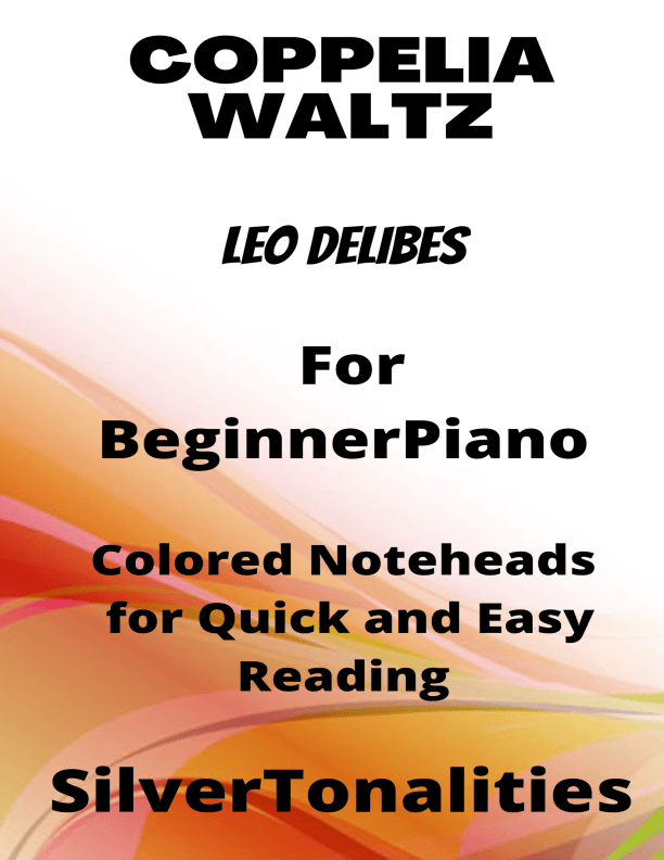 Coppelia Waltz Beginner Piano Sheet Music with Colored Notation (arr. SilverTonalities)